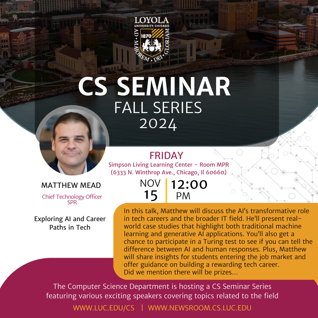 CS Department at LUC Hosts Seminar on AI and Tech Careers with SPR's CTO Matthew Mead