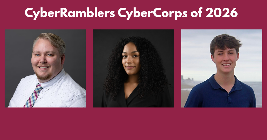 CyberRamblers CyberCorps Scholars Announced for 2026 Cohort